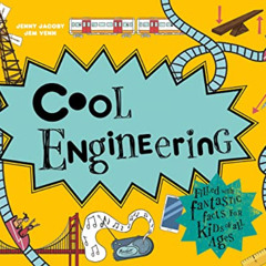 View EPUB 📁 Cool Engineering: Filled with fantastic facts for kids of all ages by  J