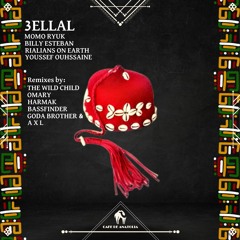 Momo Ryuk, Billy Esteban, Rialians On Earth - 3ellal Feat. Youssef Ouhssaine (Cafe De Anatolia)