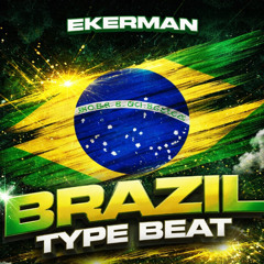 Ekerman - BRAZIL type beat