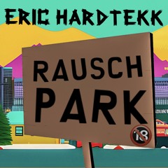 SiTTE x Eric Hardtekk - Rauschpark