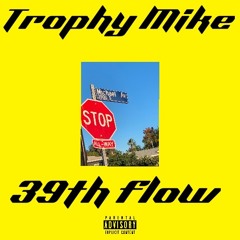 39TH FLOW