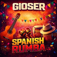 Spanish Rumba - Gioser
