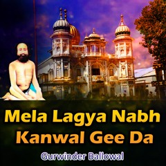 Mela Lagya Nabh Kanwal Gee Da