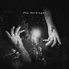 The Harbinger (II)