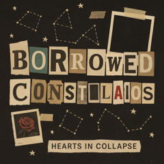 BORROWED CONSTELLATIONS(Remastered)
