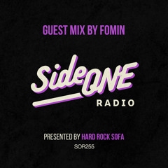 Side ONE Radio Show #255: Presented By Hard Rock Sofa (Guest Mix By Fomin) 29.01.25