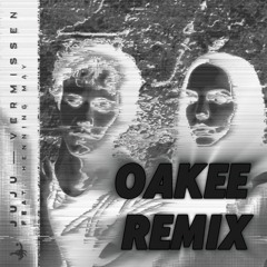 Juju feat. Henning May - Vermissen (oakee Drum & Bass Remix)