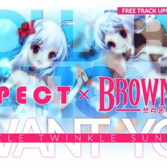 I Want You ~반짝★반짝 Sunshine~ - DJMAX RESPECT X BROWNDUST