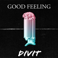 Good Feeling- DEMO Version