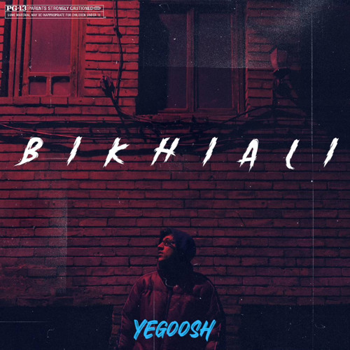 Bikhiali ^>yegoosh
