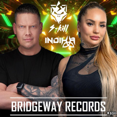 Bridgeway Records Presents ' S-Kill VS Indika ' #180 || Uptempo Session || Harder is Beter || livemix ||
