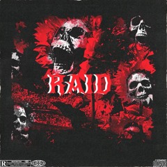 Raid Ft Bloxxa