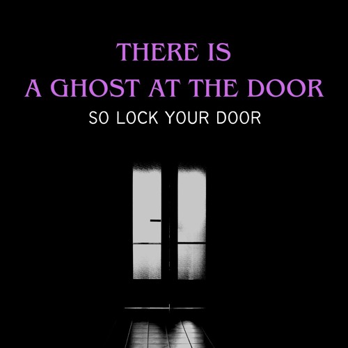 There Is A Ghost At The Door So Lock Your Door 2024 (A Heart House Halloween Special 🎃👻)