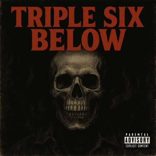 TRIPLE SIX BELOW