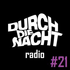 Durch Die Nacht Radio #21 feat. Claus Casper (Music Only)