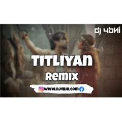 Song  Titliaan  Artist  Afsana Khan   Remix By DJ4BHI