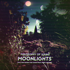 Philosophy of Sound - Moonlights (James Rod & Aleito Remix)