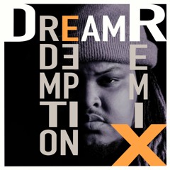 DreamR - Redemption - DreamR remix