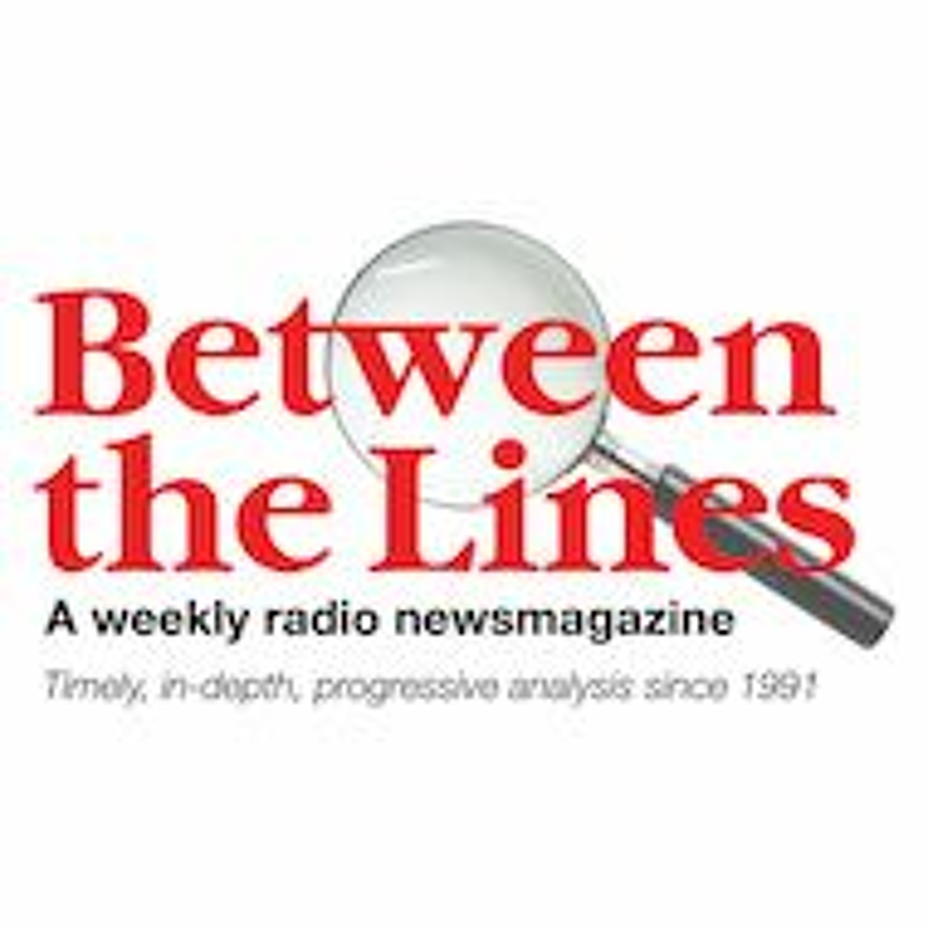 Between The Lines - 1/17/24 ©2024 Squeaky Wheel Productions, Inc. episode artwork