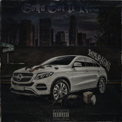 Roeracks - gotta get it now