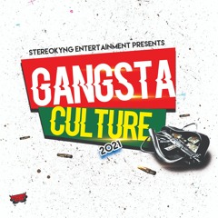 StereoKyng GangstaCulture2021 CLEAN