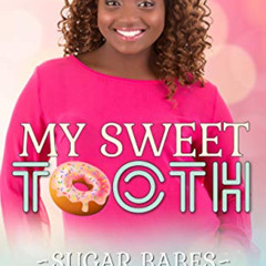 free EBOOK 📤 My Sweet Tooth: BBW Recipe for Love Romance (Sugar Babes Book 2) by  Br