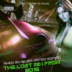 THE LOST MIXTAPE 2015 MULTI GENRE NO RULES MIXED BY SILVER LIMITED EDITION