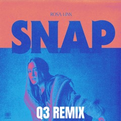 Rosa Linn - Snap (Q3 Remix)