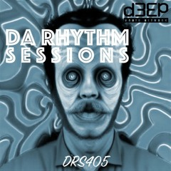 Da Rhythm Sessions 5th July 2023 (DRS405)