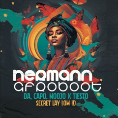 Da Capo, Moojo x Tiesto - Secret Lay Low ID (HERMANN Afroboot)