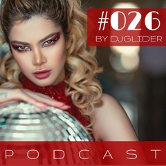 #026 PodCast Mai 2020 Set House By DJGlider