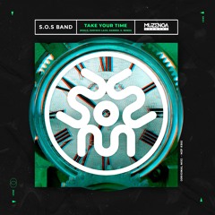 S.O.S. BAND - Take Your Time (Ferlo, Gustavo Lago, Danniel S. Remix) | FREE DOWNLOAD