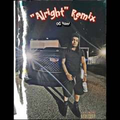 Alright (Remix)