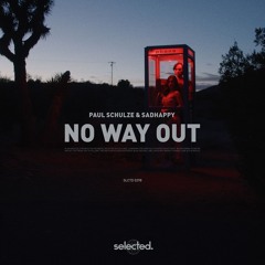 Paul Schulze & sadHAPPY - No Way Out