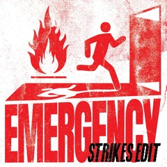 EMERGENCY (Strikes Edit)