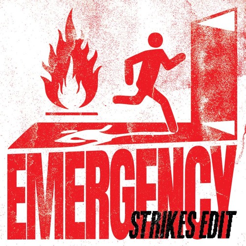 EMERGENCY (Strikes Edit)
