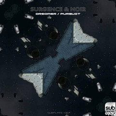 Surgence & Noir - Dreamer - Subplate