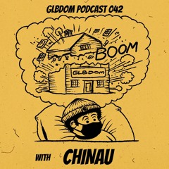GLBDOM PODCAST042 with Chinau  ( Apr 2020)