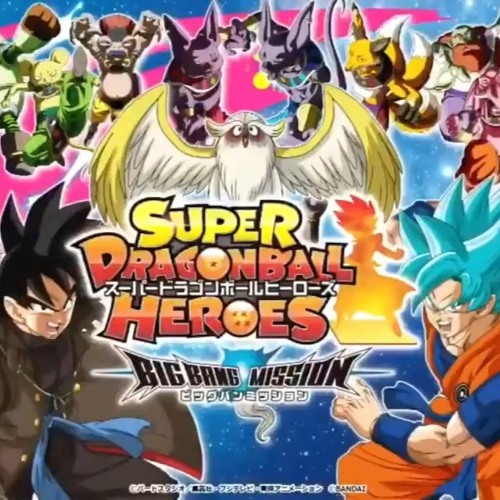Stream Super Dragon Ball Heroes Big Bang Mission Theme Abertura 2 Português  (PT-BR) by Jose Fabricio | Listen online for free on SoundCloud