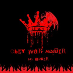 ObEy yOuR MaStEr