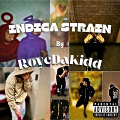INDICA STRAIN (Official Audio)