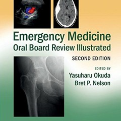 Get EPUB KINDLE PDF EBOOK Emergency Medicine Oral Board Review Illustrated by  Yasuha