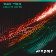 Fisical Project - Breaking Silence