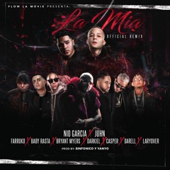 Nio Garcia - La Mia (Remix) [feat. Baby Rasta, Bryant Myers, Casper Magico, Darell, Darkiel, Farruko, Juhn & Lary Over]
