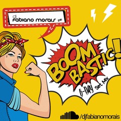 DJ Fabiano Morais - Boombastic (Birthday 2k24 AUTORAL Set)