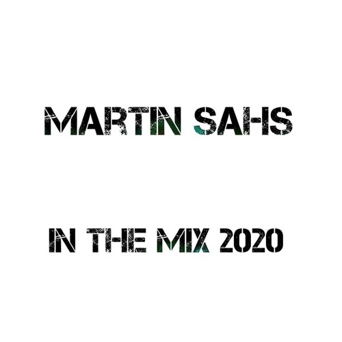 Martin Sahs - In The Mix 2020 (OLD SCHOOL DISCO HOUSE)