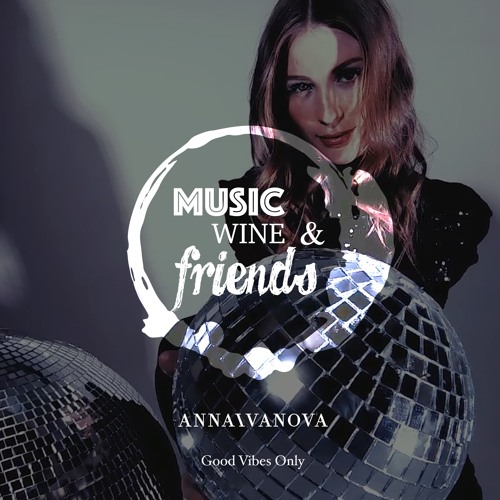 Music, Wine & Friends / New Year