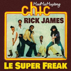 Chic vs Rick James - Le Super Freak