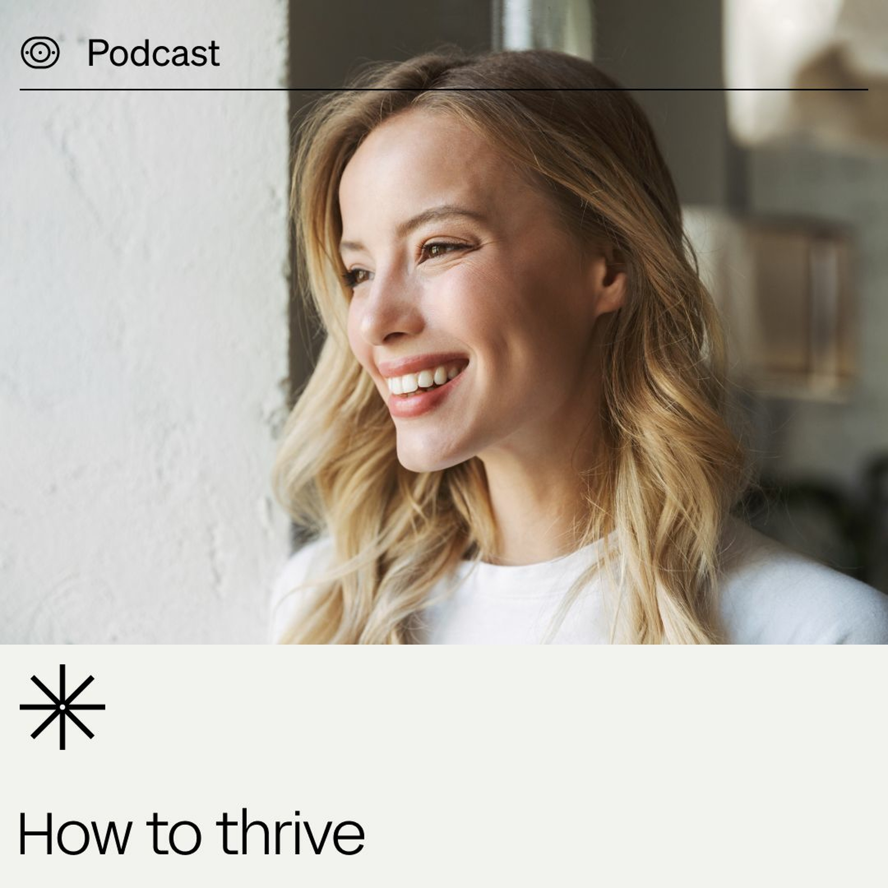 The International Women’s Day series: ’How To Thrive’