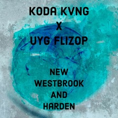 New Westbrook and Harden(ft. Flizop)